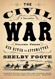 The Civil War Vol. 3 (Shelby Foote)