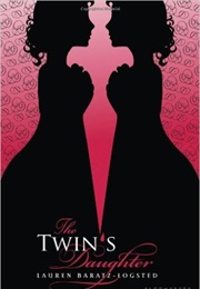 The Twin&#39;s Daughter (Lauren Baratz-Logsted)