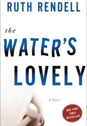 The Water's Lovely (Ruth Rendell)