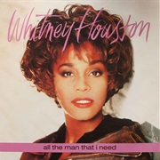 All the Man That I Need - Whitney Houston