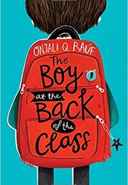 The Boy at the Back of the Class (Onjali Q Rauf)