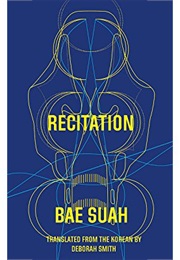Recitation (Suah Bae)