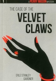 The Case of the Velvet Claws - Perry Mason 01 (Erle Stanley Gardner)