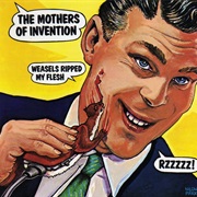 The Mothers of Invention - Weasels Ripped My Flesh (1970)