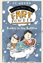 Bubble in the Bathtub