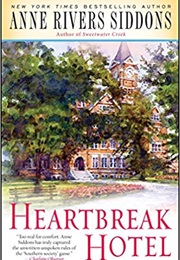 Heartbreak Hotel (Anne Rivers Siddons)