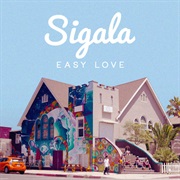 Easy Love Sigala