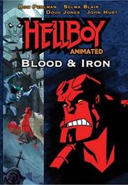 Hellboy Animated : Blood & Iron