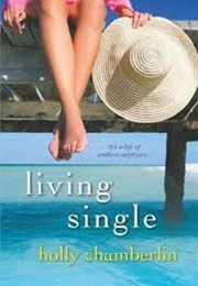 Living Single (Holly Chamberlain)