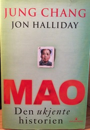 Mao. Den UKjente Historien (Jung Chang, Jon Halliday)