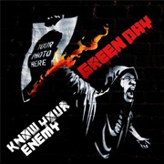 Know Your Enemy - Green Day