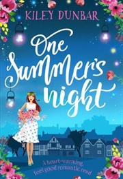 One Summer&#39;s Night (Kiley Dunbar)