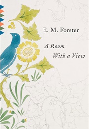 A Room With a View (E.M. Forster)