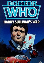 The Companions of Doctor Who: Harry Sullivan's War (Ian Marter)