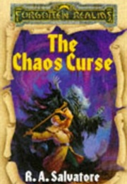 The Chaos Curse (RA Salvatore)