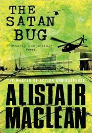 The Satan Bug (Alisrair MacLean)
