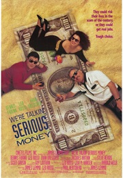 We're Talkin' Serious Money (1992)