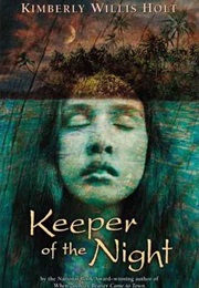 Keeper of the Night (Kimberly Willis Holt)