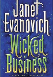 Wicked Business (Janet Evanovich)