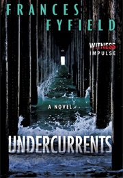 Undercurrents (Frances Fyfield)