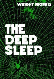 The Deep Sleep (Wright Morris)