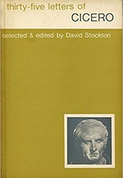 Thirty-Five Letters of Cicero (Cicero)