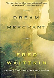 The Dream Merchant (Fred Waitzkin)