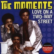 Love on a Two-Way Street - The Moments
