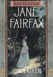 Jane Fairfax (Joan Aiken)