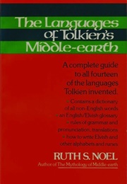 The Languages of Tolkien&#39;s Middle-Earth (Ruth S. Noel, J.R.R. Tolkien)
