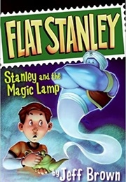 Flat Stanley and the Magic Lamp (Jeff Brown)