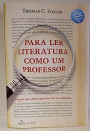 Para Ler Literatura Como Um Professor (Michael)
