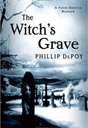 The Witch's Grave (Phillip Depoy)