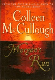 Morgan&#39;s Run (Colleen McCullough)