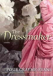 The Dressmaker (Posie Graeme-Evans)