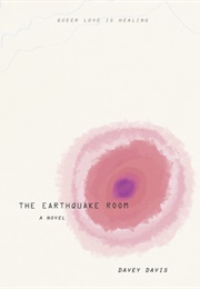 The Earthquake Room (Davey Davis)