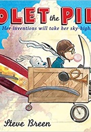 Violet the Pilot (Steve Breen)