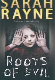 Roots of Evil (Sarah Rayne)