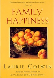 Family Happiness (Laurie Colwin)