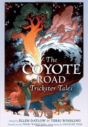 The Coyote Road (Ellen Datlow and Terry Windling)
