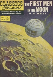The First Men in the Moon (Classics Illustrated)