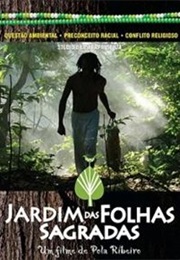 Jardim Das Folhas Sagradas (2011)