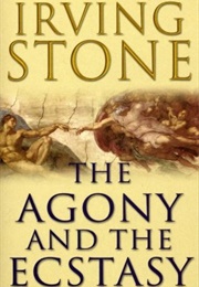 The Agony and the Ecstasy (Stone, Irving)