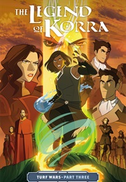 The Legend of Korra: Turf Wars Part Three (Michael Dante Dimartino & Irene Koh)