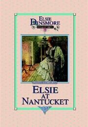 Elsie at Nantucket (Martha Finley)