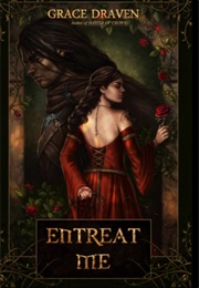 Entreat Me (Grace Draven)