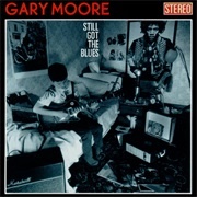 Still Got the Blues - Gary Moore