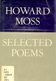 Selected Poems (Howard Moss)