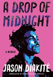 A Drop of Midnight (Jason Diakite)