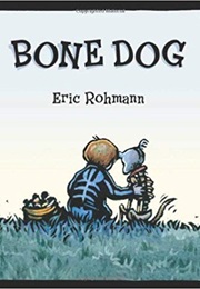 Bone Dog (Eric Rohmann)